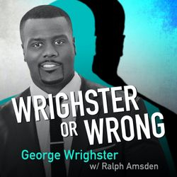 George Wrighster Podcast radio show image | Fox Sports Eugene